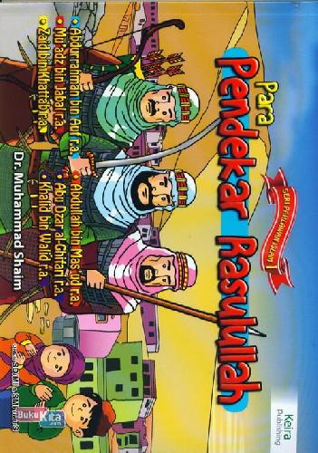 Cover Buku Seri Pahlawan Islam : Para Pendekar Rasulullah 1
