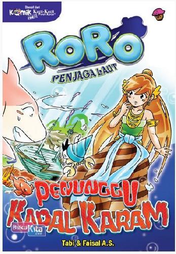 Cover Buku Komik Kkpk Roro: Penunggu Kapal Karam