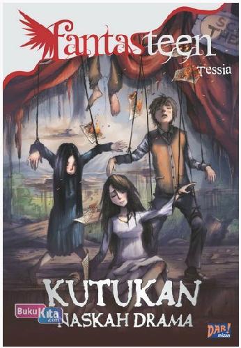 Cover Buku Fantasteen: Kutukan Naskah Drama