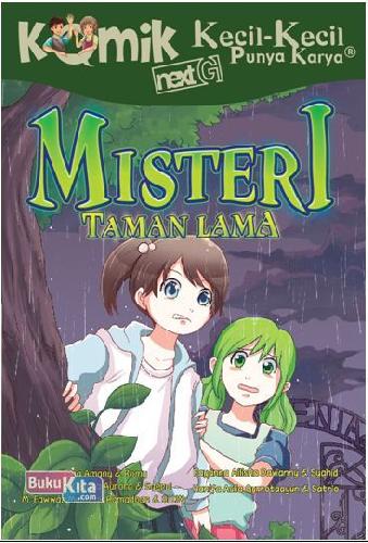 Cover Buku Komik Kkpk Next G: Misteri Taman Lama-New