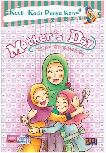 Cover Buku Kkpk: Mothers Day Karena Kita Sayang Ibu