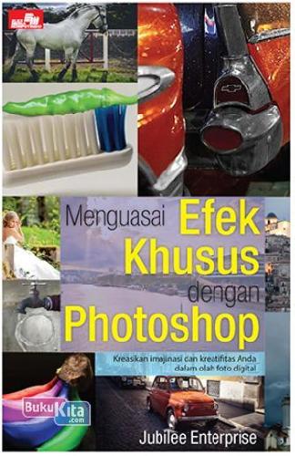 Cover Buku Menguasai Efek Khusus Dengan Photoshop