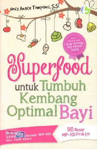 Cover Buku Superfood Untuk Tumbuh Kembang Optimal Bayi