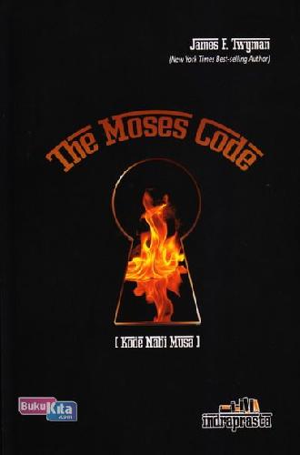 Cover Buku The Moses Code: Kode Nabi Musa