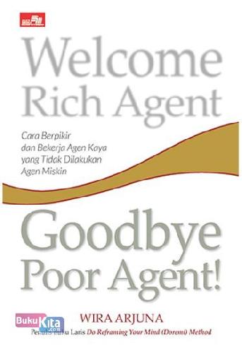Cover Buku Welcome Rich Agent, Goodbye Poor Agent