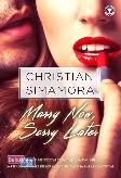 Christian SImanora : Marry Now, Sorry Later