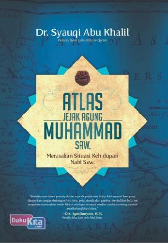 Cover Buku Atlas Jejak Agung Muhammad Saw