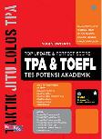Taktik Jitu Lolos Tpa : Top Update & Perfect Score Tpa & Toefl Tpa + Cd