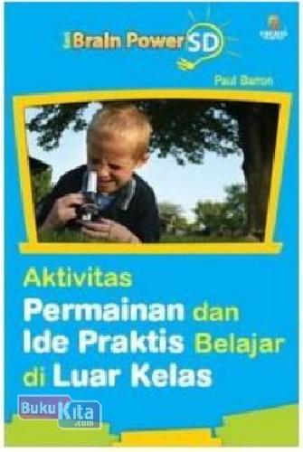 Cover Buku Aktivitas Permainan dan Ide Praktis Belajar di Luar Kelas 1
