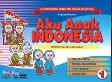 Cover Buku Aku Anak Indonesia Jilid 1 1
