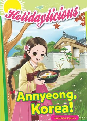Cover Buku Holidaylicious : Annyeong.Korea