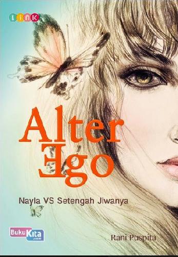 Cover Buku Alter Ego: Nayla Vs Setengah Jiwanya