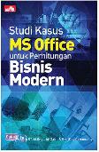 Studi Kasus Ms Office Untuk Perhitungan Bisnis Modern