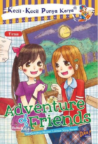 Cover Buku Kkpk: Adventure Of Friends