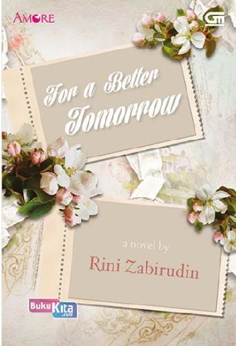 Cover Buku Amore: For A Better Tomorrow