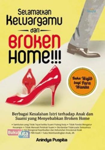 Cover Buku Selamatkan Keluargamu Dari Broken Home