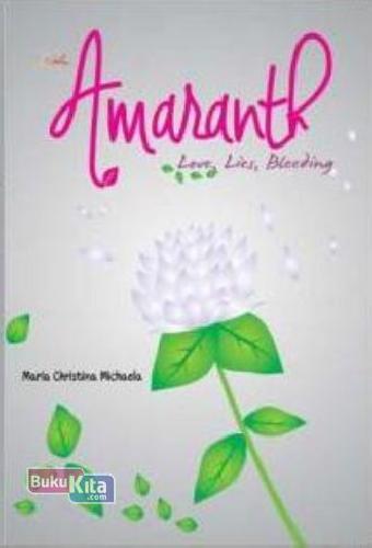 Cover Buku Amaranth, Love, Lies, Bleeding