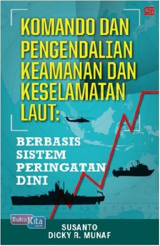 Cover Buku Komando Pengendalian Keamanan & Keselamatan Laut