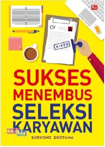 Cover Buku Sukses Menembus Seleksi Karyawan