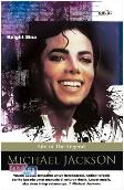 Michael Jackson ; Life of The Legend