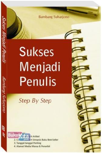 Cover Buku Sukses Menjadi Penulis: Step by Step