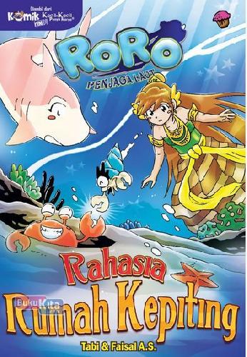 Cover Buku Komik Kkpk Next G: Rahasia Rumah Kepiting (Roro Penjaga Laut)