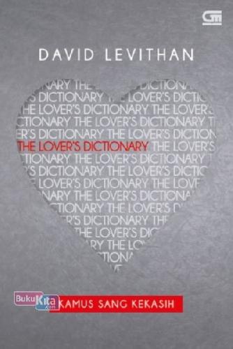 Cover Buku Kamus Sang Kekasih (The Lover`S Dictionary)-Cover Baru