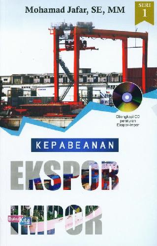 Cover Buku Kepabeanan Ekspor Impor Seri 1+Cd
