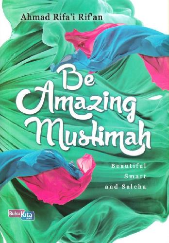 Cover Buku Be Amazing Muslimah