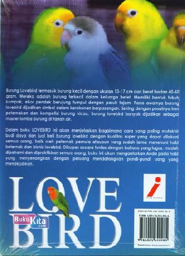 Cover Belakang Buku Love Bird : Budi daya Lovebird Hobi yang Menyenangkan Dengan Keuntungan Bisnis Menggiurkan (Full Color)