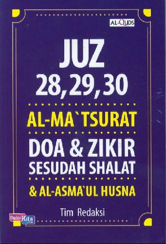Cover Buku Juz 28. 29. 30 Alma Tsurat Doa&Zikir Sesudah Shalat