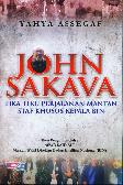 John Sakava : Lika Liku Perjalanan Mantan Staff Khs Kpl Bin