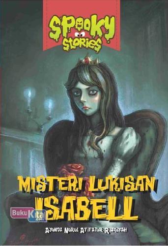 Cover Buku Spooky Stories: Misteri Lukisan Isabell