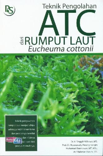 Cover Buku Teknik Pengolahan Atc Dari Rumput Laut Eucheuma Cottonii