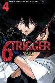 6 Trigger 04