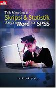 Trik Membuat Skripsi & Statistik Dengan Word & Spss