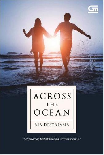 Cover Buku Gramedia Writing Project: Across The Ocean