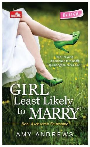 Cover Buku Hq Blush: Girl Least Likely To Marry