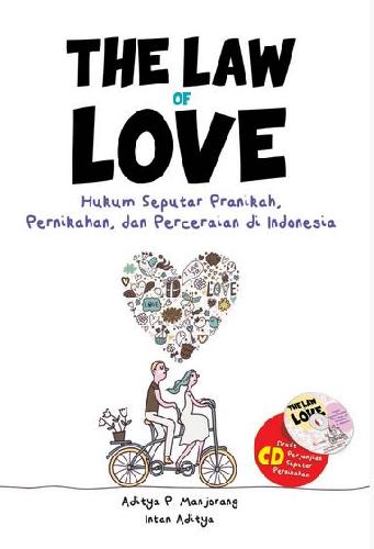 Cover Buku Law Of Love,The : Hukum Seputar Pranikah,Pernikahan,& Perceraian Di Indonesia