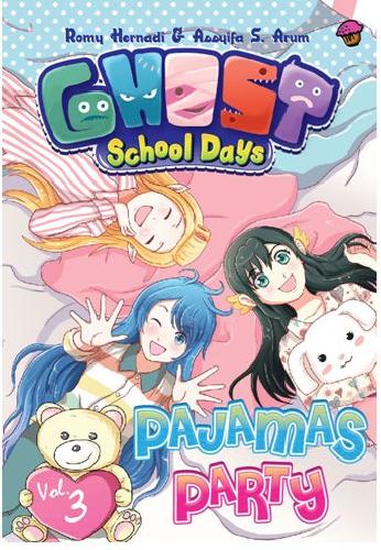 Cover Buku Ghost School Days Vol 3: Pajamas Party-New