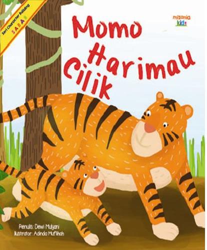 Cover Buku Momo Harimau Cilik: Mizania Kids