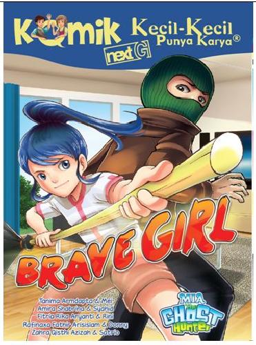 Cover Buku Komik Kkpk.Next G : Brave Girl