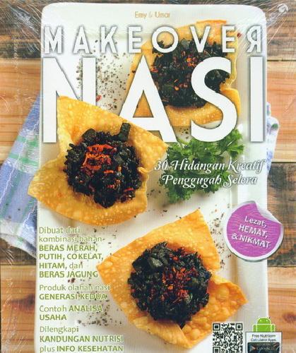 Cover Buku Make Over Nasi: 30 Hidangan Kreatif (2015)