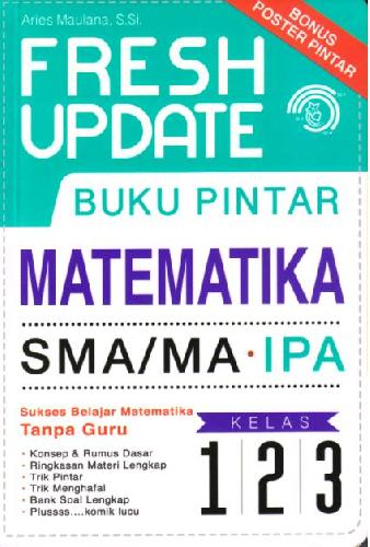 Cover Buku Sma/Ma Ipa Kl 1-3 Fresh Update Buku Pintar Matematika
