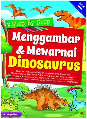 Cover Buku Step by Step Menggambar & Mewarnai Dinosaurus