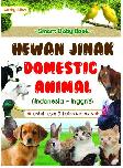 Smart Baby Book : Hewan Jinak - Domestic Animal (Indonesia-Inggris)