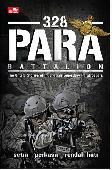 328 Para Battalion The Untold Stories Of Indonesian Legendary Paratroopers