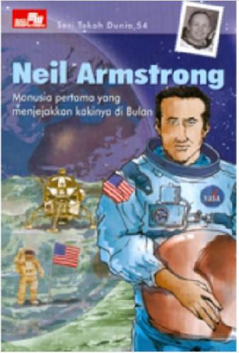 Cover Buku Seri Tokoh Dunia 54 : Neil Armstrong