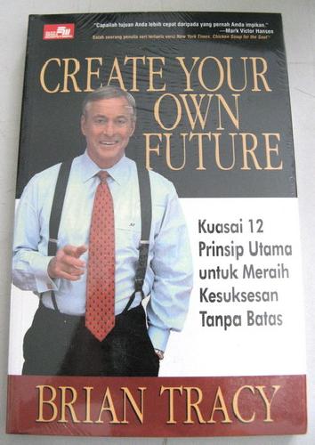 Cover Buku Create Your Own Future