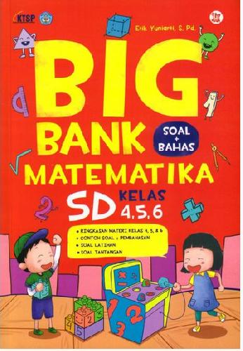 Cover Buku Big Bank Matematika Sd Kl 4,5,6 : Soal+Bahas